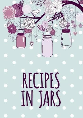 Cover of Recipes in Jars