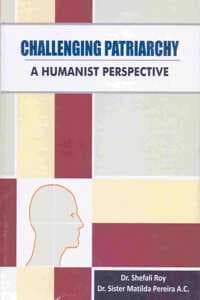 Cover of Challenges Patriarchy: A Humanist Perspective