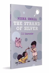 Cover of Nisha Small: The Strand of Silver: Two junior detectives solving the mystery of a suspicious fire | 7+