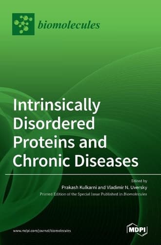 Cover of Intrinsically Disordered Proteins and Chronic Diseases