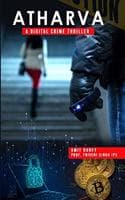 Cover of Atharva , A Digital Crime Thriller