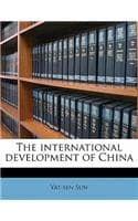 Cover of The International Development of China