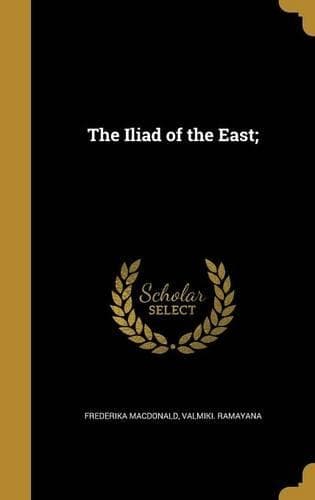 Cover of The Iliad of the East;