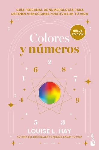 Cover of Colores Y Números: Guía Personal de Numerología Para Obtener Vibraciones Positivas En Tu Vida / Colors and Numbers