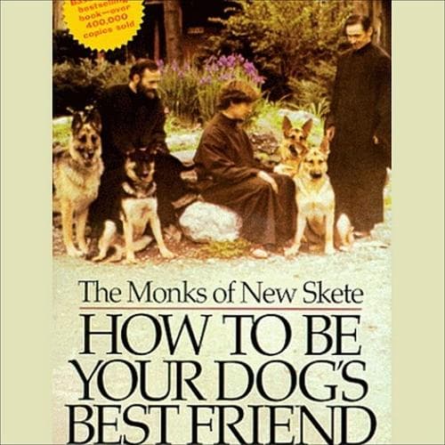 Cover of How to Be Your Dog's Best Friend