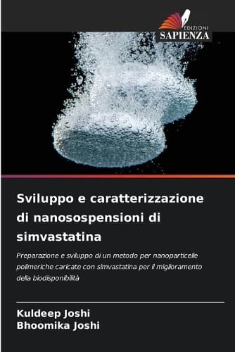 Cover of Sviluppo e caratterizzazione di nanosospensioni di simvastatina