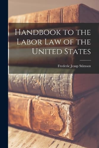 Cover of Handbook to the Labor Law of the United States