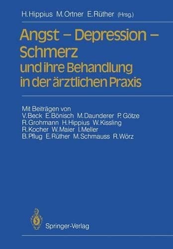 Cover of  Angst — Depression — Schmerz und ihre Behandlung in der ärztlichen Praxis