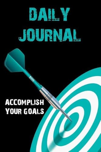 Cover of Daily Journal - Accomplish Your Goals