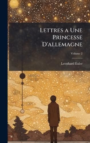 Cover of Lettres a Une Princesse D'allemagne