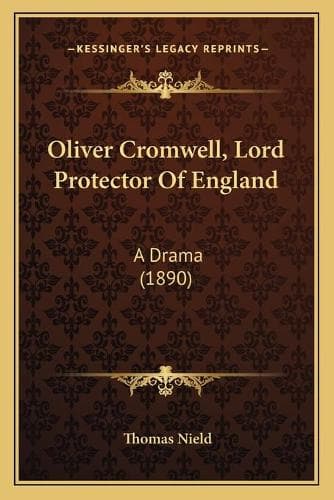Cover of Oliver Cromwell, Lord Protector Of England