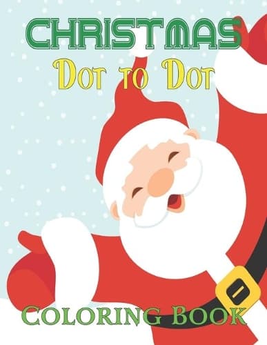 Cover of Christmas Dot to Dot Coloring Book