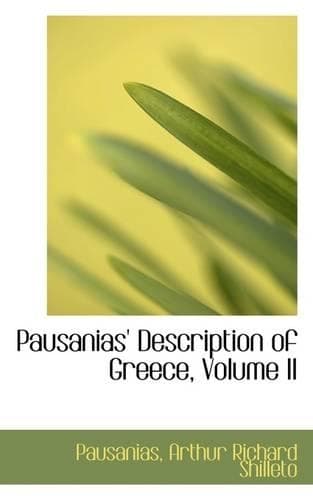Cover of Pausanias' Description of Greece, Volume II