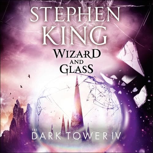 Cover of The Dark Tower IV: Wizard and Glass