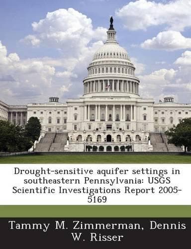 Cover of Drought-Sensitive Aquifer Settings in Southeastern Pennsylvania