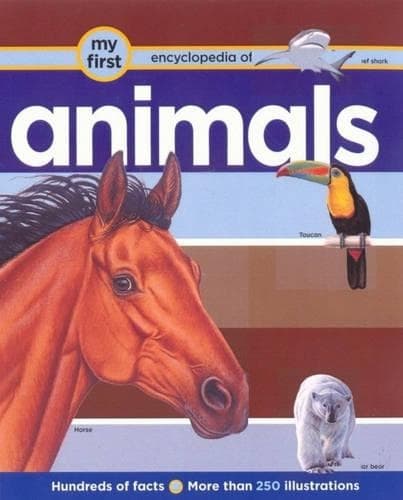 Cover of My First Encyclopedia of Animals