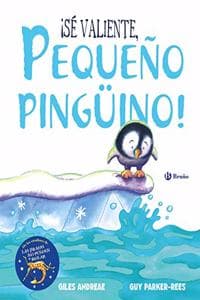 Cover of Â¡Se valiente, pequeno pinguino!/ Be Brave, Little Penguin