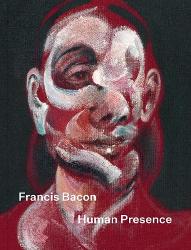 Cover of Francis Bacon: Human Presence