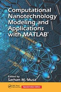Cover of Computational Nanotechnology Modeling and Applications with MATLAB® (Special Indian Edition-2019)