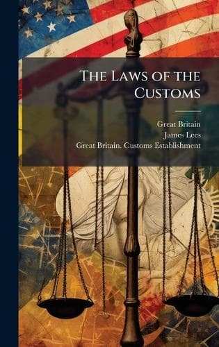 Cover of The Laws of the Customs