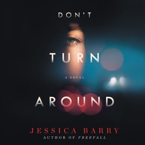 Cover of Don't Turn Around: (The Don't Turn Around Series, 1)
