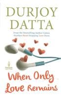 Cover of When Only Love Remains