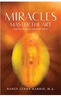 Cover of Miracles Master the Art