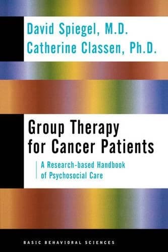 Cover of Group Therapy For Cancer Patients: A Research-based Handbook Of Psychosocial Care