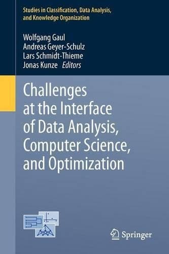 Cover of Challenges at the Interface of Data Analysis, Computer Science, and Optimization