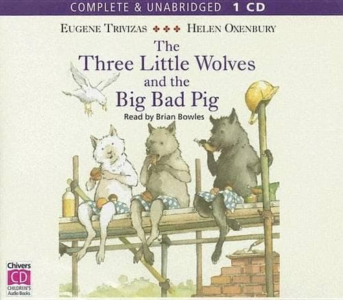 Cover of The Three Little Wolves and the Big Bad Pig