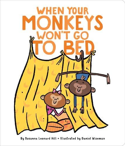 Cover of When Your Monkeys Won't Go to Bed