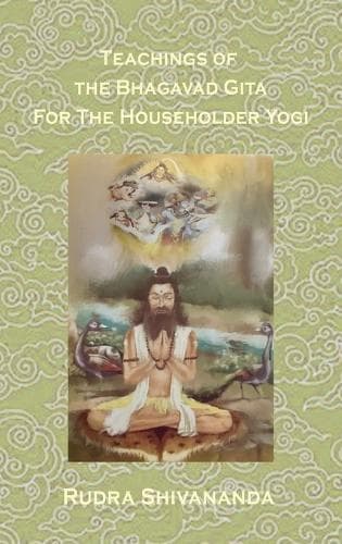 Cover of Teachings from the Bhagavad Gita for the Householder Yogi