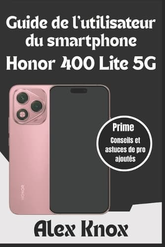 Cover of Guide de l'utilisateur du smartphone Honor 400 Lite 5G