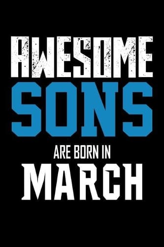 Cover of Awesome Sons Are Born In March