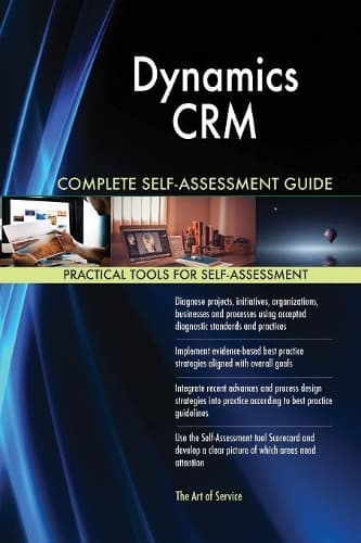 Cover of Dynamics CRM Complete Self-Assessment Guide