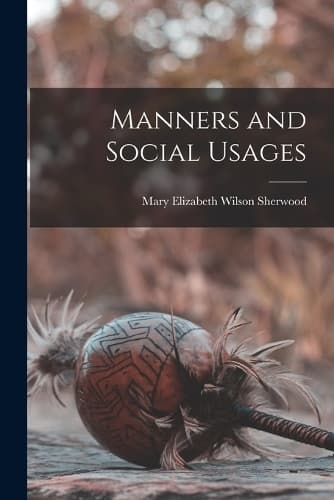 Cover of Manners and Social Usages