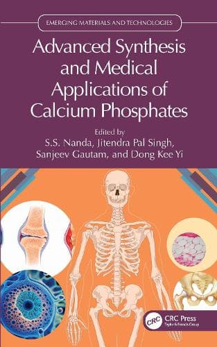 Cover of Advanced Synthesis and Medical Applications of Calcium Phosphates