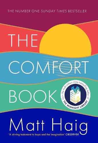 Cover of The  Comfort Book: THE INSTANT NUMBER ONE SUNDAY TIMES BESTSELLER (Special Hardcover Edition)