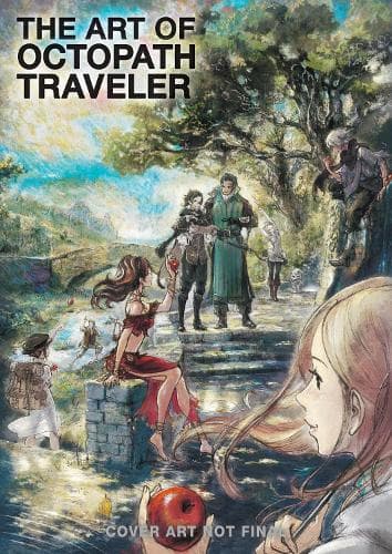 Cover of The Art of Octopath Traveler: 2016-2020