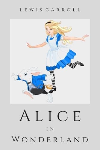 Cover of Alice in Wonderland (Illustrated)