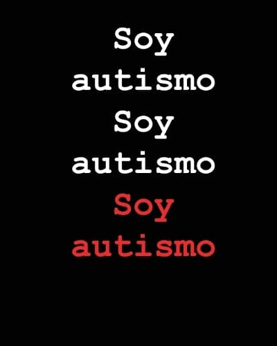 Cover of Soy autismo Soy autismo Soy autismo