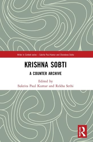 Cover of Krishna Sobti: A Counter Archive(Writer in Context)
