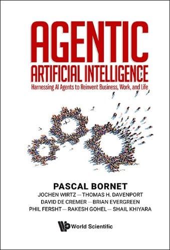 Cover of Agentic Artificial Intelligence: Harnessing Ai Agents To Reinvent Business, Work, And Life