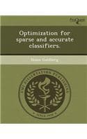 Cover of Optimization for Sparse and Accurate Classifiers