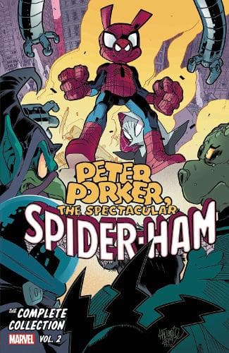 Cover of Peter Porker, The Spectacular Spider-Ham: The Complete Collection Vol. 2
