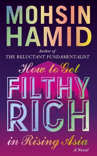 Cover of How to Get Filthy Rich in Rising Asia