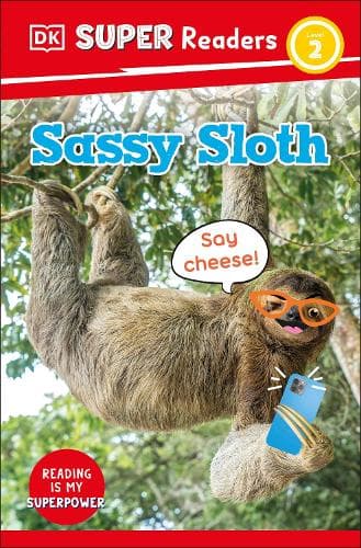 Cover of DK Super Readers Level 2 Sassy Sloth