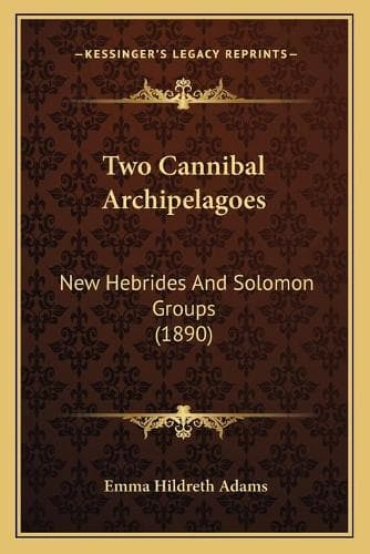 Cover of Two Cannibal Archipelagoes