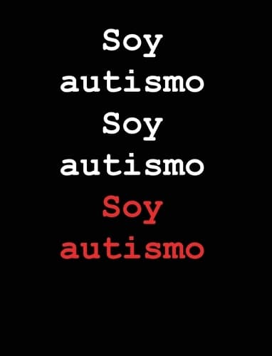 Cover of Soy autismo Soy autismo Soy autismo