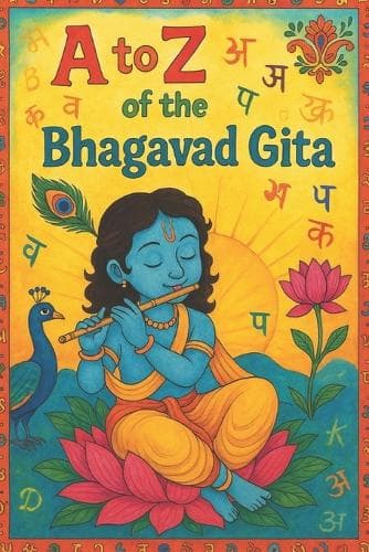 Cover of A to Z of the Bhagavad Gita: Bhagavad Gita